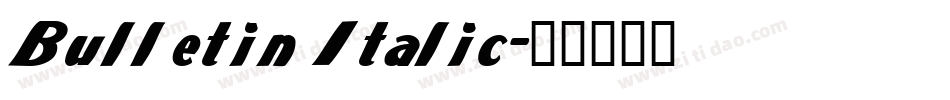 Bulletin Italic字体转换